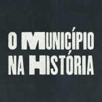 O Município na História